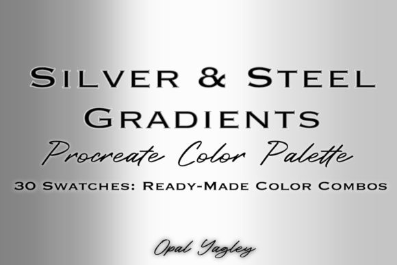 Download Silver &amp; Steel Gradient Procreate Colors - Procreate Collection